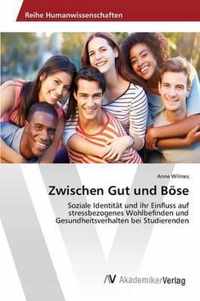 Zwischen Gut und Boese