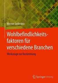 Wohlbefindlichkeitsfaktoren fuer verschiedene Branchen