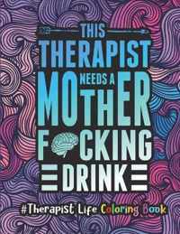 Therapist Life Coloring Book