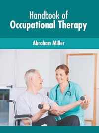 Handbook of Occupational Therapy