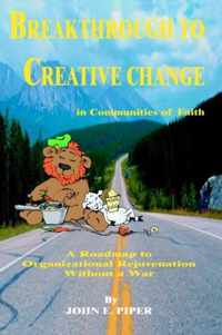 Breakthrough to Creative Change in Communities of Faith