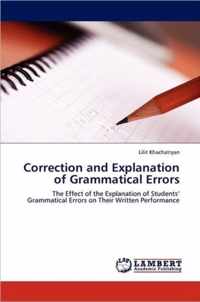 Correction and Explanation of Grammatical Errors