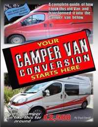 Your Campervan Conversion Starts Here