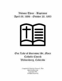 St. Mary Catholic Church Baptisms, Walsenburg, CO