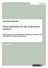 Chancengleichheit fur alle an deutschen Schulen?