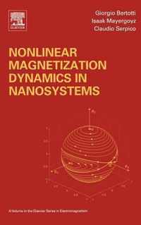 Nonlinear Magnetization Dynamics in Nanosystems