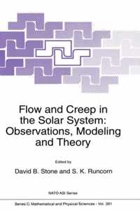 Flow and Creep in the Solar System