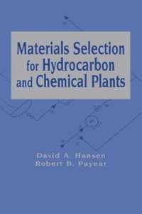 Materials Selection for Hydrocarbon and Chemical Plants