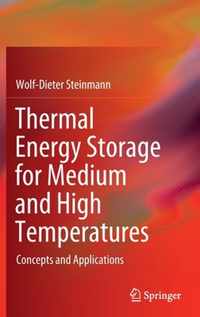 Thermal Energy Storage for Medium and High Temperatures