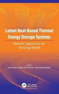 Latent Heat-Based Thermal Energy Storage Systems