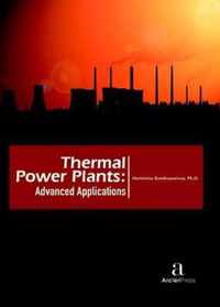 Thermal Power Plants - Advanced Applications