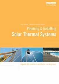 Planning and Installing Solar Thermal Systems