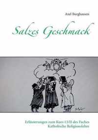 Salzes Geschmack