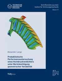 Performanceuntersuchung eines Hochdruckverdichters unter Berucksichtigung geometrischer Variabilitat