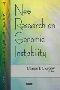 New Research on Genomic Instability