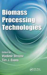 Biomass Processing Technologies