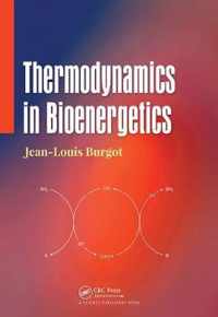 Thermodynamics in Bioenergetics