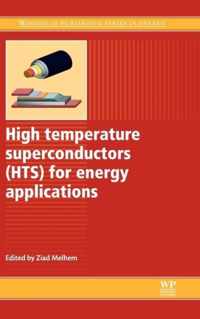 High Temperature Superconductors (HTS) for Energy Applications