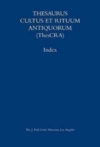 Thesaurus Cultus et Rituum Antiquorum - Abbreviations and Index