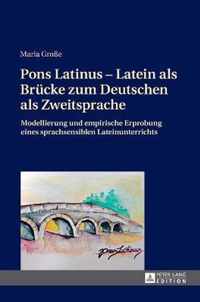 Pons Latinus - Latein ALS Bruecke Zum Deutschen ALS Zweitsprache