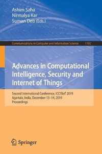 Advances in Computational Intelligence Security and Internet of Things