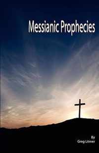 Messianic Prophecies