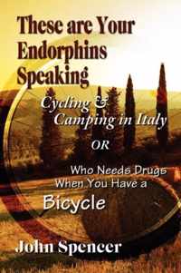 These Are Your Endorphins Speaking