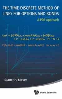 The Time-Discrete Method of Lines for Options and Bonds