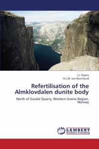 Refertilisation of the Almklovdalen Dunite Body