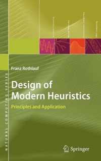 Design of Modern Heuristics