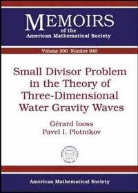 Small Divisor Problem in the Theory of Three-dimensional Water Gravity Waves