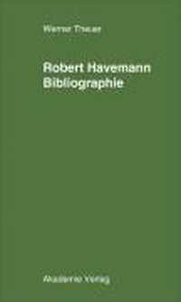 Robert Havemann Bibliographie