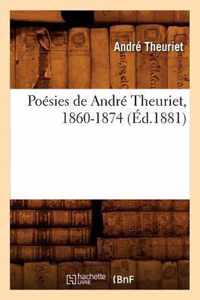 Poesies de Andre Theuriet, 1860-1874 (Ed.1881)