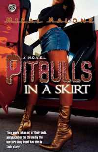 Pitbulls in a Skirt