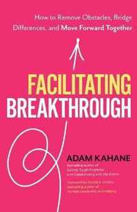 Facilitating Breakthrough