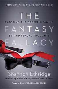 The Fantasy Fallacy