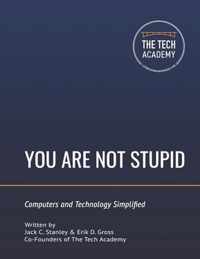 You Are Not Stupid