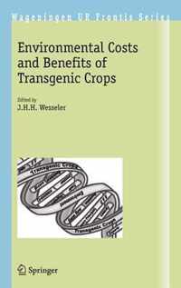 Environmental Costs And Benefits of Transgenic Crops