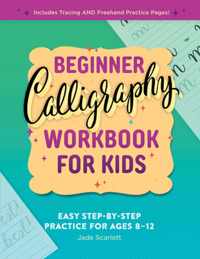 Beginner Calligraphy Workbook for Kids