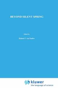 Beyond Silent Spring