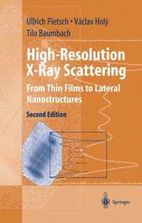 High-Resolution X-Ray Scattering: From Thin Films to Lateral Nanostructures