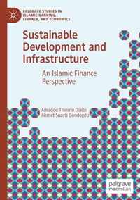 Sustainable Development and Infrastructure