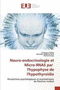 Neuro-endocrinologie et Micro-RNAS par l'hypophyse de l'hypothyroidie