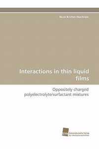 Interactions in Thin Liquid Films