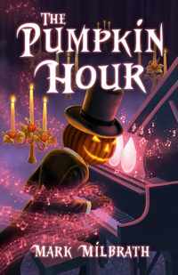 The Pumpkin Hour