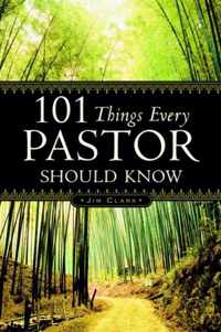 101 Things Every Pastor Should Know