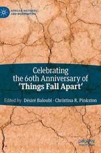 Celebrating the 60th Anniversary of Things Fall Apart