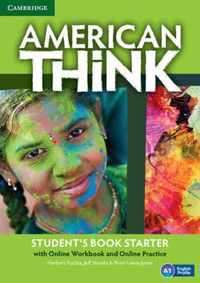 American Think Starter Student's Book with Online Workbook and Online Practice