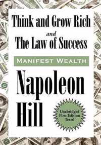 Think and Grow Rich and The Law of Success In Sixteen Lessons