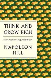 Think and Grow Rich: The Complete Original Edition Plus Bonus Material